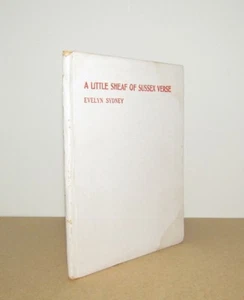 Evelyn Sydney - A Little Sheaf of Sussex Verse - 1st/1st (1922 First Edition) - Imagen 1 de 1