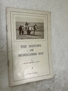 The History of Morecambe Bay by Michael McDermott - Pptbk - 1948 - Imagen 1 de 13