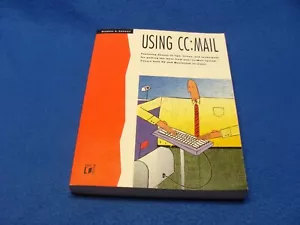 Uso de CCMail por Stephen A. Caswell Copyright 1991 por M&T Publishing Inc. Usado - Imagen 1 de 24