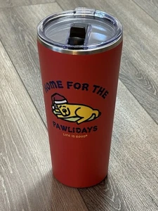 Vaso aislante de acero inoxidable Life Is Good Home for the Pawlidays Dog de 25 OZ - Imagen 1 de 6