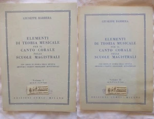 BARBERA Giuseppe Elementi di teoria musicale per il canto corale Vol 1 e 2 Curci - Foto 1 di 3
