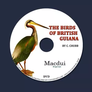 The Birds of British Guiana 1916-1921 by Charles Chubb 2 Pdf E-books 1 Data DVD - Imagen 1 de 12