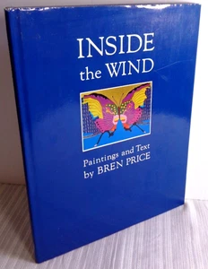 Inside the Wind by Artist Bren Price Paintings Art HC/DJ 1st Ed. 1983 VG! - Picture 1 of 4
