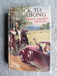 Mary Grant Bruce "Back To Billabong" Australian Bush classic Hardcover 196 - Picture 1 of 3