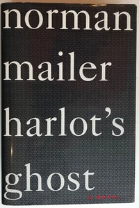 Norman Mailer SIGNED Harlot's Ghost 1st/1st HCDJ 1991 - Picture 1 of 9