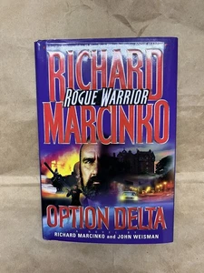 Rogue Warrior-Option Delta By Richard Marcinko Signed 1999 First, First - Imagen 1 de 4