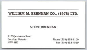 Business Card London ON William M Brennan Co Ltd Steve Brennan - Bild 1 von 2