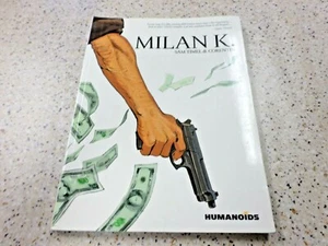 == NOVELA GRÁFICA HUMANOIDES, MILAN K - TAPA BLANDA, SAM TIMEL Y CORRIENTE - Imagen 1 de 5