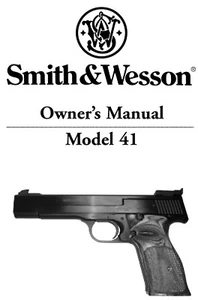 Smith & Wesson Model 41 Pistol - Parts, Use & Maintenance Manual - Picture 1 of 1