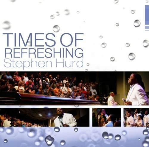 Stephen Hurd Times of refreshing (2008)  [CD] - Bild 1 von 1