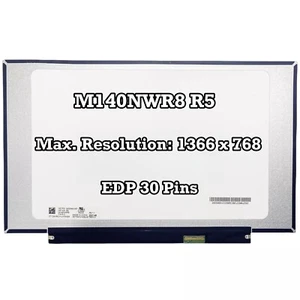 M140NWR8 R5 14.0'' Laptop LCD Screen Panel 1366 * 768 EDP 30 Pins Replacement - Picture 1 of 2