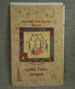 Postcards From the Past Block 11 Cabin Fever Designs Quilt Pattern - Picture 1 of 2