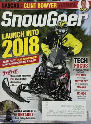 Snow Goer Magazine October 2017 NASCAR’s Clint Bowyer Snowmobiling Ontario - Image 1 of 4