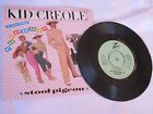 Kid Creole Stool Pigeon / In The Jungle 7" Vinyl Single 1982 Ze Records Wip 6793