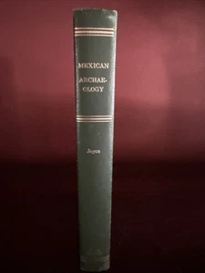 Mexican Archaeology 1969 Thomas Joyce Kraus Reprint Illustrated Map Maya HC - Picture 1 of 22