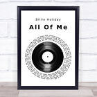 All Of Me Vinyl Record Song Lyric Quote Print
