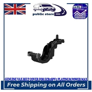 Genuine Vax Belt Cover For Ecb1spv1 Platinum Power Max.. - Picture 1 of 2