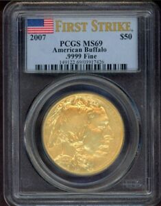 2007 American Buffalo $50 Fifty Dollar 1 oz Gold Coin PCGS MS69 First Strike