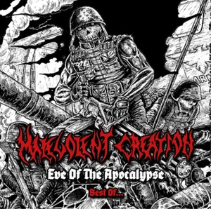 Malevolent Creation Eve of the Apocalypse: Best Of... (Vinyl) 12" Album - Picture 1 of 2