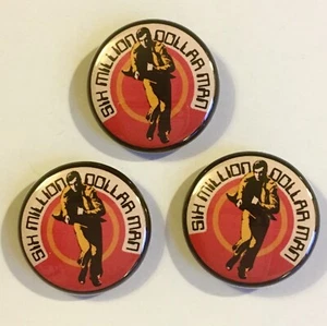 SIX MILLION DOLLAR MAN Retro Knopfstift Abzeichen Steve Austin Bionic Man (3er Set) - Bild 1 von 3