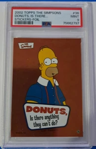 2002 Topps Hommer Simpsons Stickers ( Donuts, Is there Anything... ) #36 PSA 9 - Picture 1 of 2