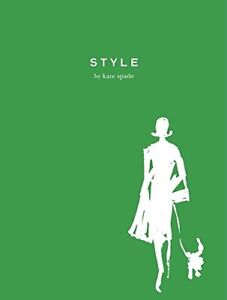 Style by Spade, Kate Hardback Book The Fast Free Shipping