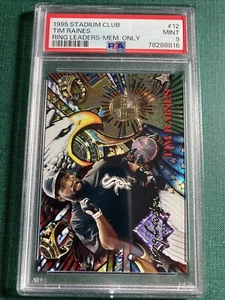 Tarjeta clasificada Tim Raines 1995 Stadium Club RING LEADERS SOLO MIEMBROS PSA 9 Chicago - Imagen 1 de 8