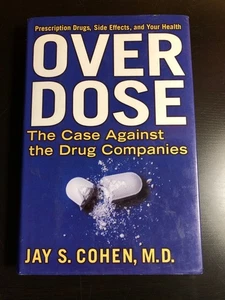 Over Dose: The Case Against the Drug Companies - Imagen 1 de 3