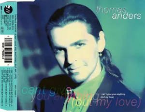 Thomas Anders - Can't Give You Anything (But My Love) | CD - Bild 1 von 1