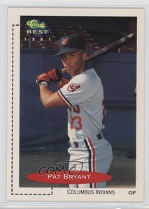 1991 Classic Best Minor League Pat Bryant #57