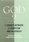 God?: A Debate Between a Christian and an Atheist by Craig (English) Paperback B
