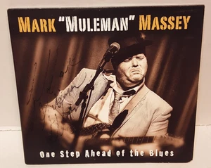 MARK MULEMAN MASSEY SiGNED CD ONE STEP AHEAD OF THE BLUES 2014 ICEHOUSE LABEL - Bild 1 von 4