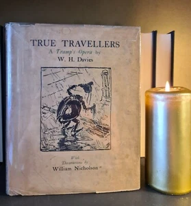 True Travellers - A Tramp's Opera, W. H. Davies: Hardback: 1st Edition: 1923 - Imagen 1 de 8