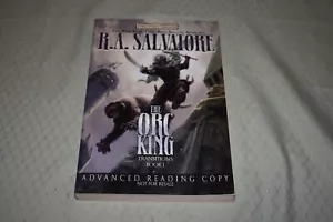 The Orc King by R.A. Salvatore (ARC, signed, Uncorrected Proof, pre-1st Edition) - Imagen 1 de 8
