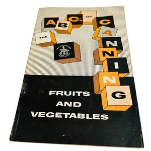 ABCs of Canning Fruits and Vegetables Booklet NC State Agri Extension 1957 - Picture 1 of 4