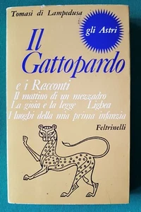 IL GATTOPARDO - TOMASIDI LAMPEDUSA ED. FELTRINELLI GLI ASTRI - Foto 1 di 4