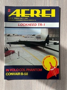 AEREI n. 2 febbraio 1982 Lockheed TR-1 In volo con Phantom Convair B-58 - Picture 1 of 1