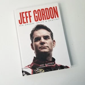Jeff Gordon His Dream, Drive & Destiny Hardback Book - Imagen 1 de 13