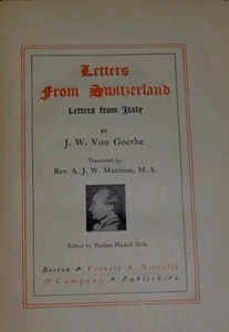 GOETHE Letters from SWITZERLAND Italy 1902 Leipzig Ltd 75 of 100 - Picture 1 of 12