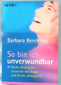 So bin ich unverwundbar von Barbara Berckhan (2004, Taschenbuch) - Bild 1 von 1