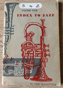 ORIN BLACKSTONE INDEX TO JAZZ VOLUME FOUR CATALOGUE (1948) BOOK USA ISSUES - Imagen 1 de 9