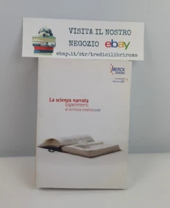 LA SCIENZA NARRATA - ESPERIMENTI DI SCRITTURA CREATIVA - PROSTAMPASUD - 2009 - Imagen 1 de 5
