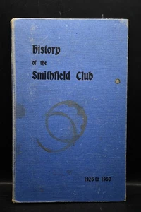 History Of The Smithfield Club 1926 to 1950 by Leonard Bull (Hardback, 1952) - Imagen 1 de 8
