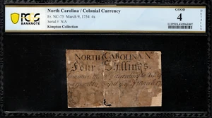 North Carolina Colonial Note Fr#NC-75 March 9, 1754 4s PCGS 4 *Scarce* - Picture 1 of 4