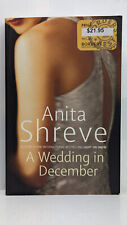 A Wedding In December by Anita Shreve - Paperback Fiction Drama GC