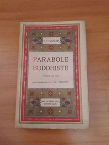 PARABOLE BUDDHISTE - E. W. Burlingame - Laterza 1926 - Foto 1 di 2