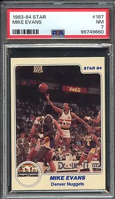 1983-1984 Star #187 Mike Evans PSA 7 Pop 6 W/ 5 Higher Denver Nuggets 9660 - Image 1 of 2