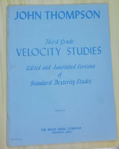 John Thompson Tercer Grado Estudios de Velocidad Curso Moderno para Piano 1938 De Colección - Imagen 1 de 8