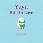Yaya Still in Love: Yaya's Love Story (part 2).9781502753823 Free Shipping<|