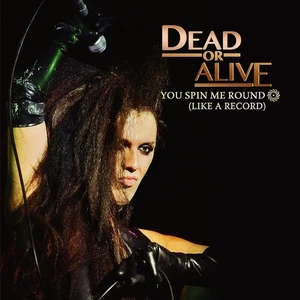 Dead Or Alive You Spin Me Round (Like a Record) (Vinyl) (US IMPORT) - Picture 1 of 3